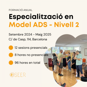 MATRÍCULA: Formació anual Especialització en Model ADS Nivell 2